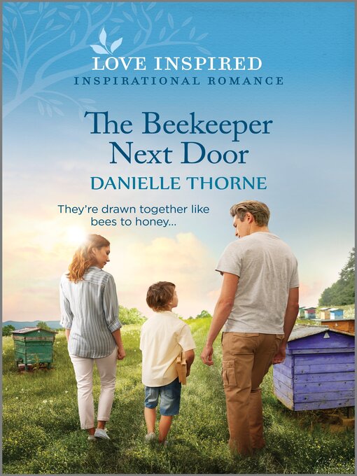 Title details for The Beekeeper Next Door by Danielle Thorne - Wait list